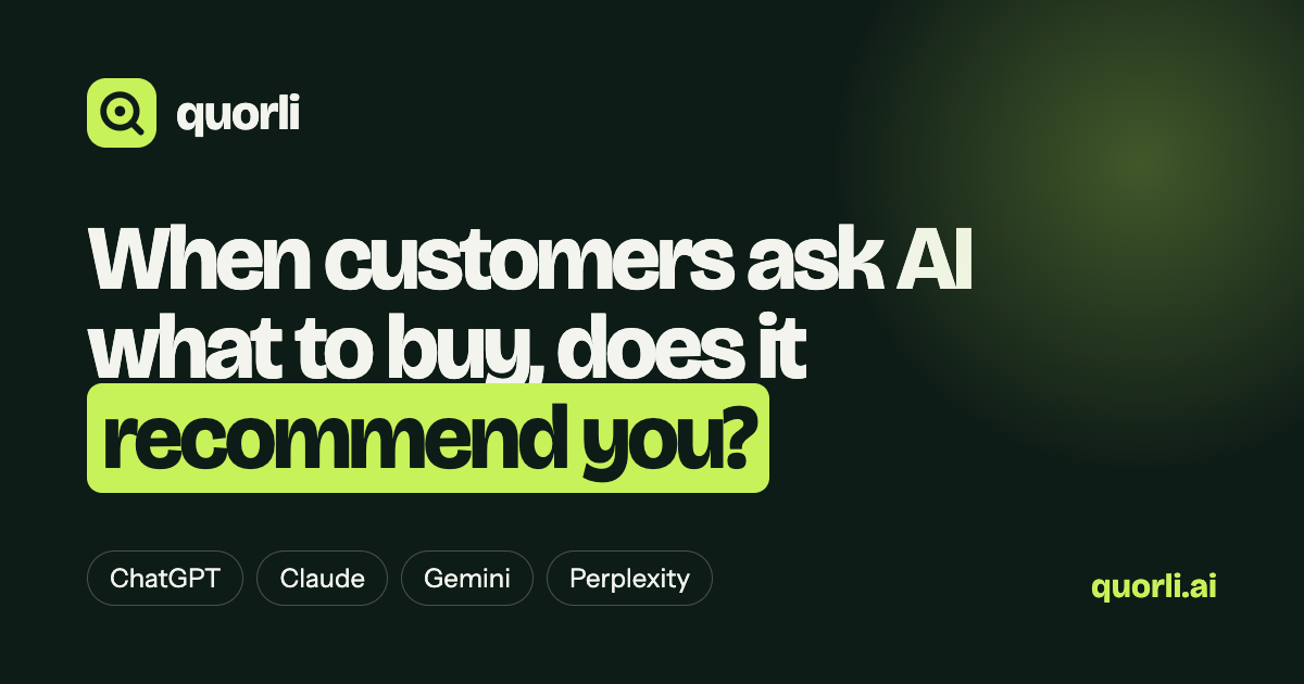 Quorli: See if ChatGPT recommends you, or your competitors